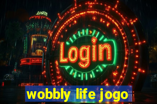 wobbly life jogo